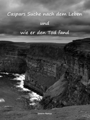 cover image of Caspars Suche nach dem Leben und wie er den Tod fand